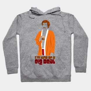 I'm Kind of a Big Deal Hoodie